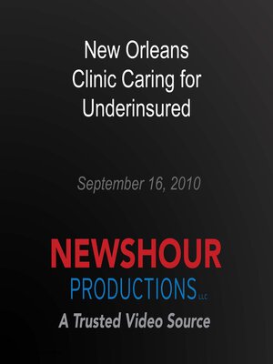 cover image of New Orleans Clinic Caring for Underinsured